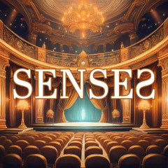 Senses