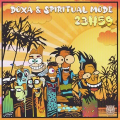 DOXA & SPIRITUAL MODE - 23h59 || Out 7.12 @Sahman Records