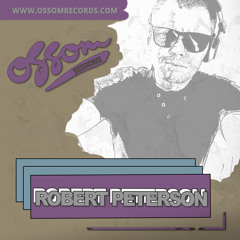 Ossom Sessions // 12.05.2022 // by Robert Peterson