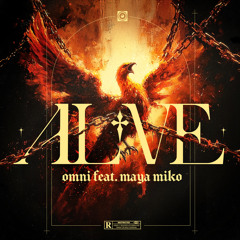 Alive (feat. Maya Miko)