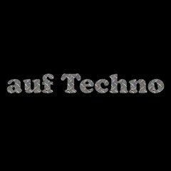 auf Techno