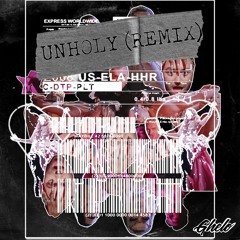 Unholy (Hammer Remix)