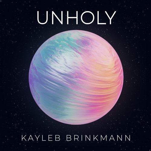 kayleb brinkmann - unholy [FREE DOWNLOAD]