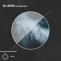 HTREP032 : Col Lawton - Let Me Show You (Original Mix)
