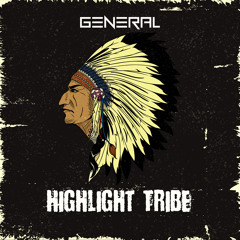 HILIGHT TRIBE - Dj General