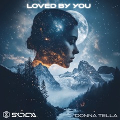 Loved By You (feat. Donna Tella)