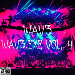 Wav3.exe Vol 4 mix