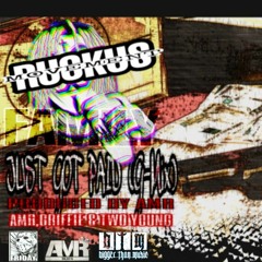 Jus Got Payed *G-Mix* (Produced by AMR) AMR,Griffie & TWO YOUNG *2021*
