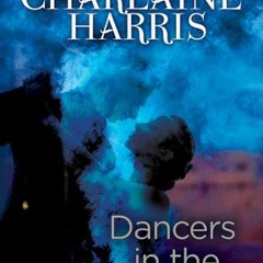 +EPUB#= Dancers in the Dark by: Charlaine Harris