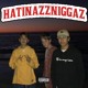 on HATIN AZZ NIGGAZ