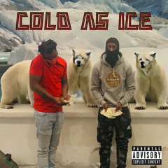 Cold As Ice (ft. Naskar Shizz)