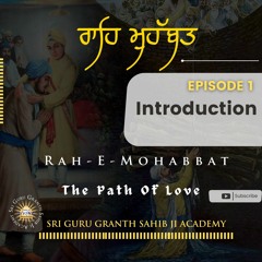 1. Rah - E-Mohabbat- Introduction
