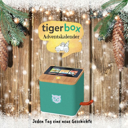 (Hörprobe) Der allerschönste Tag - tigerbox Adventskalender