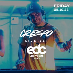 Crespo Live @ EDC Las Vegas 2023