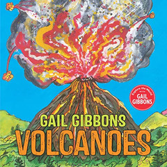 View EBOOK 🗃️ Volcanoes by  Gail Gibbons KINDLE PDF EBOOK EPUB
