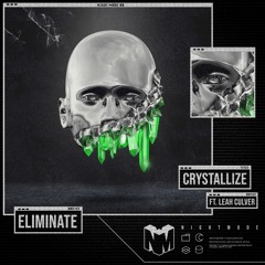Eliminate - Crystallize Ft. Leah Culver