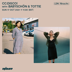 CC:DISCO! with Babyschön & Tottie - 17 October 2021