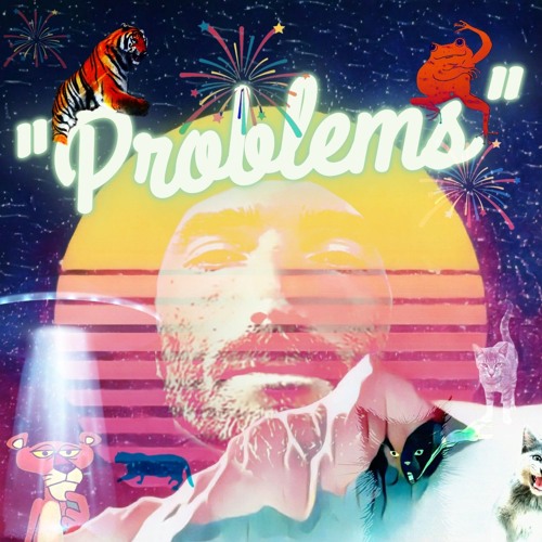 "Problems"