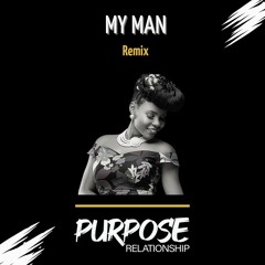 Yemi Alade - My Man (Purpose Relationship Remix)