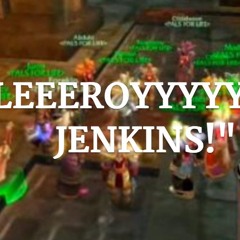 Leeroy Jenkins (remix)