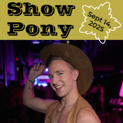 QWEST - Showpony, September 2025 - Austin, TX