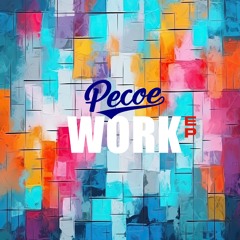 Pecoe - Work EP Mini - Mix