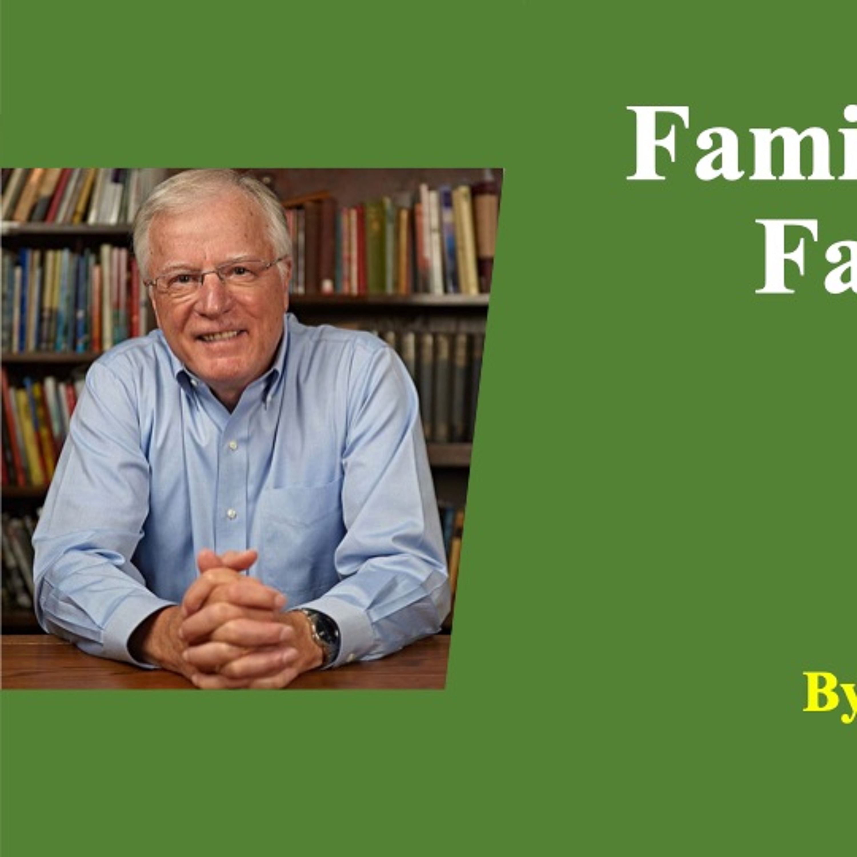 (Sermon) Family Conflict: Favoritism - Erwin Lutzer episode artwork