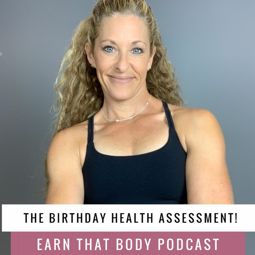 #195 The Birthday Health Assessment