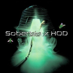 Soberbio x HOD