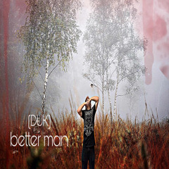 better man