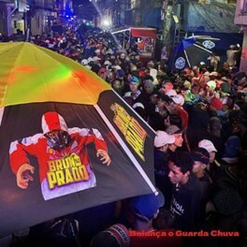 balança o guarda chuva letra dj bruno prado