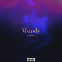 Moody (Prod. by Lofti)