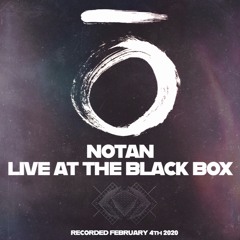 NōTaN Live @ The Black Box 2/4/2020