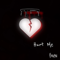 Hurt Me