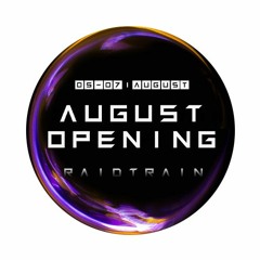 August Opening