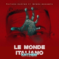 Richard Carter Ft. Sfera Ebbasta - Le Monde X Italiano Anthem (ROX MashBoot) [DEMO TRK]