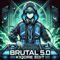 Radical Redemtion - Brutal 5.0 (Kiqore edit)