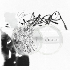I Don’t Care / Order