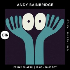 Andy Bainbridge - 26.04.24