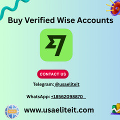 Buy Verified Wise Accounts for PayPal, Stripe & eCommerce Use