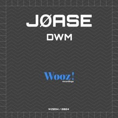JØASE - DWM