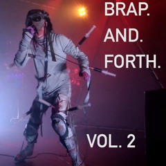 BRAP. AND. FORTH. VOL. 2