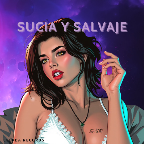 Sucia y Salvaje
