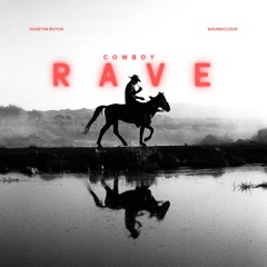 COWBOY RAVE