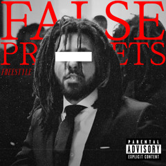 False Prophets Freestyle