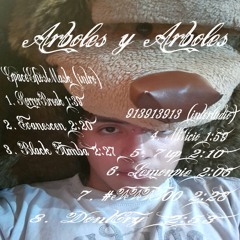 Arboles y Arboles Breakcore Mixtape