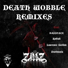 ZILLZ - Death Wobble (KODIAK Remix)