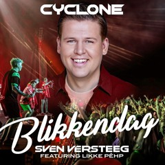 Blikkendag Cyclone Remix