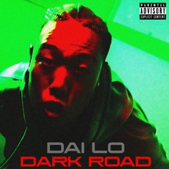 Dark Road (Prod. Nao.e)