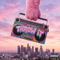 THROW IT